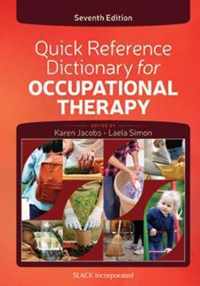 Quick Reference Dictionary for Occupational Therapy