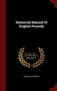 Historical Manual of English Prosody