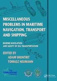 Miscellaneous Problems in Maritime Navigation, Transport and Shipping