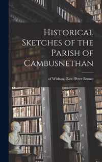 Historical Sketches of the Parish of Cambusnethan