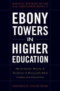 Ebony Towers in Higher Education
