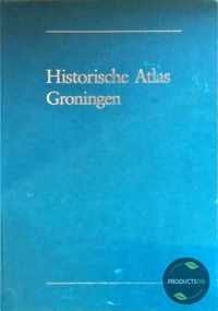 Historische atlas Groningen