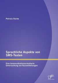 Sprachliche Aspekte von SMS-Texten