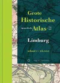 Historische provincie atlassen  -  Grote Historische Topografische Atlas Limburg
