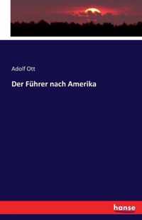 Der Fuhrer nach Amerika