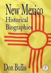 New Mexico Historical Biographies