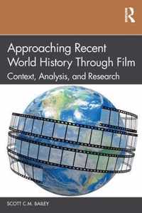 Approaching Recent World History through Film