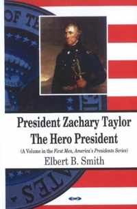 President Zachary Taylor