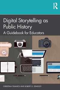 Digital Storytelling as Public History