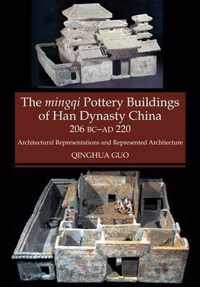 Mingqi Pottery Buildings of Han Dynasty China 206 BC - Ad 220