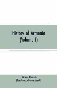 History of Armenia (Volume I)