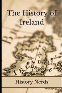 The History of Ireland