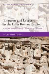 Emperors and Usurpers in the Later Roman Empire