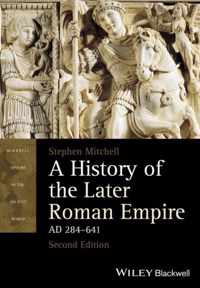 History Of Later Roman Empire Ad 284 641