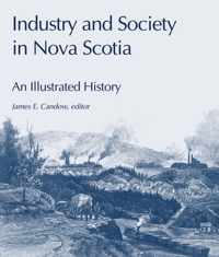 Industry and Society in Nova Scotia