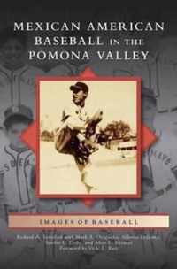 Mexican American Baseball in the Pomona Valley