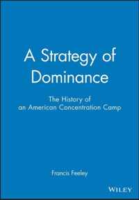 A Strategy Of Dominance