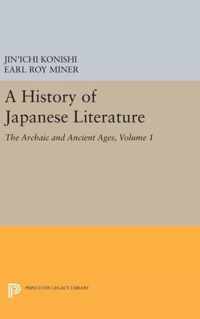 A History of Japanese Literature, Volume 1 - The Archaic and Ancient Ages