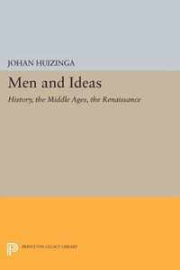 Men and Ideas - History, the Middle Ages, the Renaissance