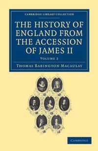 The History of England from the Accession of James II