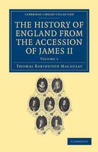 The History of England from the Accession of James II