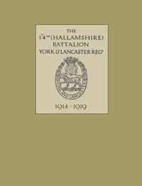 1/4th (Hallamshire) Battalion, York and Lancaster Regiment 1914 - 1919