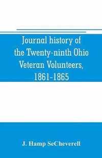 Journal history of the Twenty-ninth Ohio Veteran Volunteers, 1861-1865