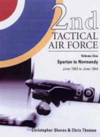 2nd Tactical Air Force Vol.1