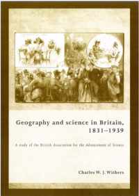 Geography and Science in Britain, 1831-1939