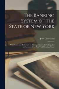 The Banking System of the State of New York