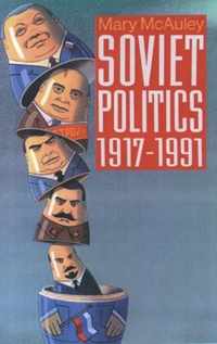 Soviet Politics 1917-1991