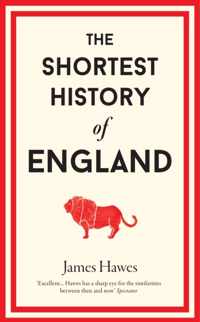 The Shortest History of England