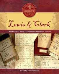 Lewis & Clark - Weather and Climate Data from the Expedition Journals