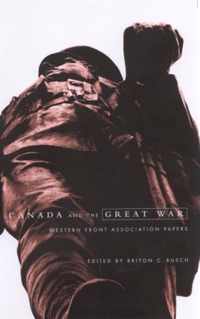 Canada and the Great War: Western Front Association Papers
