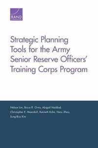 Strategic Planning Tools for the Army Senior Reserve Officers' Training Corps Program