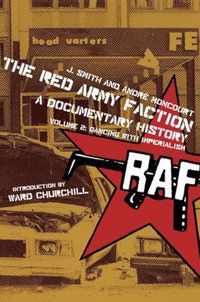 The Red Army Faction, A Documentary History: Volume 2