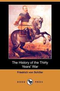 The History of the Thirty Years' War (Dodo Press)
