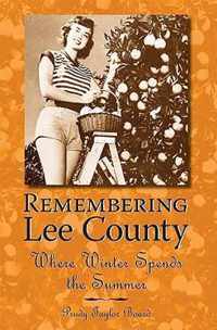 Remembering Lee County