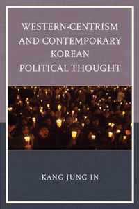 Western-Centrism and Contemporary Korean Political Thought