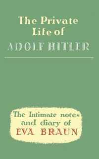Private Life of Adolf Hitler