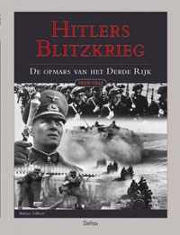 Hitlers Blitzkrieg De Opmars Van Het Derde Rijk