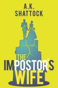 The Impostor&apos;s Wife