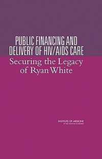 Public Financing and Delivery of HIV/AIDS Care