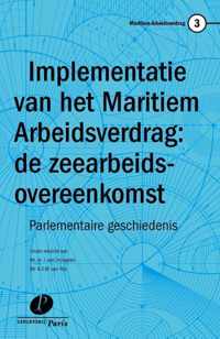 Maritiem Arbeidsverdrag 3 -   Implementatie van het maritiem arbeidsverdrag: de zeearbeidsovereenkomst