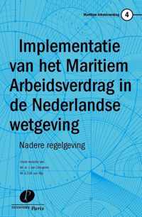 Maritiem Arbeidsverdrag 4 -   Implementatie van het maritiem arbeidsverdrag in de Nederlandse wetgeving