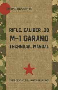 U.S. Army M-1 Garand Technical Manual