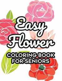 Easy Flower Coloring Book For Seniors