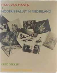 Hans van Manen + Modern ballet in Nederland