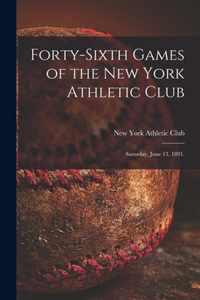 Forty-sixth Games of the New York Athletic Club