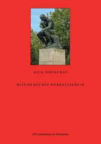 Mijn oprechte werkelijkheid - Dick Hoedeman - Paperback (9789464064124)